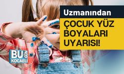 Uzmanından Çocuk Yüz Boyaları Uyarısı: “En Riskli Kimyasallar Kullanılıyor”