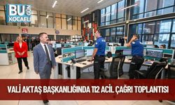 Vali Aktaş Başkanlığında 112 Acil Çağrı Toplantısı