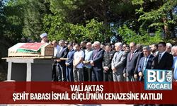 Vali Aktaş, Şehit Babası İsmail Güçlü’nün Cenazesine Katıldı
