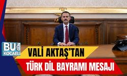 Vali Aktaş’tan Türk Dil Bayramı Mesajı