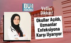 Veliler Dikkat! Okullar Açıldı, Uzmanlar Enfeksiyona Karşı Uyarıyor