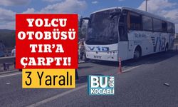 Yolcu Otobüsü TIR’a Çarptı! 3 Yaralı