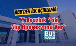 ABB'den İlk Açıklama: “Yolsuzluk Yok, Algı Operasyonu Var”
