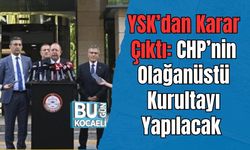 YSK’dan Karar Çıktı: CHP’nin Olağanüstü Kurultayı Yapılacak