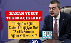 Bakan Yusuf Tekin Açıkladı! Türkiye’de Eğitim Sistemi Değişiyor Mu? 12 Yıllık Zorunlu Eğitim Kalkıyor Mu?