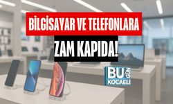 Bilgisayar ve Telefonlara Zam Kapıda!