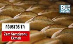 Ağustos’ta Zam Şampiyonu Ekmek