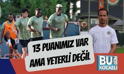 13 Puanımız Var Ama Yeterli Değil
