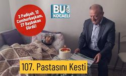 2 Padişah, 12 Cumhurbaşkanı, 27 Başbakan Gördü! 107. Pastasını Kesti