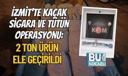 İzmit’te Kaçak Sigara ve Tütün Operasyonu: 2 Ton Ürün Ele Geçirildi