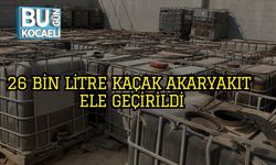 26 Bin Litre Kaçak Akaryakıt Ele Geçirildi