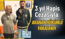 3 yıl Hapis Cezasıyla Aranan Hükümlü Yakalandı