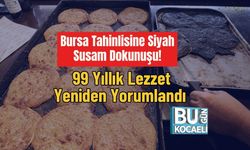 Bursa Tahinlisine Siyah Susam Dokunuşu! 99 Yıllık Lezzet Yeniden Yorumlandı