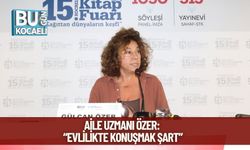 Aile Uzmanı Özer: “Evlilikte konuşmak şart”