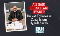 Ali Sarı Fırıncıları Uyardı! Dikkat Edilmezse Cezai İşlem Uygulanacak