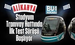 Alikahya Stadyum Tramvay Hattında İlk Test Sürüşü Başlıyor