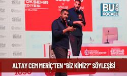 Altay Cem Meriç’ten “Biz Kimiz?” Söyleşisi