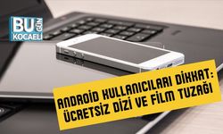 Android Kullanıcıları Dikkat: Ücretsiz Dizi ve Film Tuzağı
