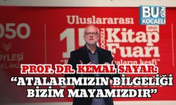 Prof. Dr. Kemal Sayar: “Atalarımızın bilgeliği bizim mayamızdır”