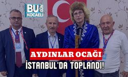 Aydınlar Ocağı İstanbul'da Toplandı!