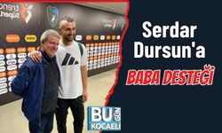 Serdar Dursun'a Baba Desteği
