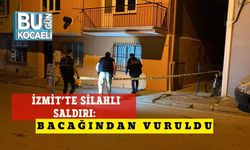 İzmit’te Silahlı Saldırı: Bacağından Vuruldu