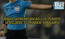 Bahis Depremi! Kocaeli ve Türkiye Genelinde 152 Hakem Yakalandı