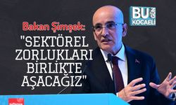 Bakan Şimşek: "Sektörel Zorlukları Birlikte Aşacağız"