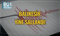 Balıkesir Yine Sallandı!