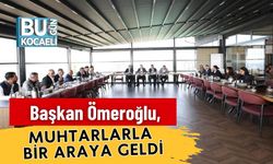 Başkan Ömeroğlu, Muhtarlarla Bir Araya Geldi