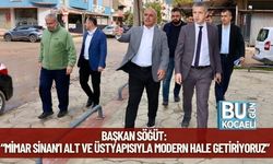 Başkan Söğüt: “Mimar Sinan’ı Alt ve Üstyapısıyla Modern Hale Getiriyoruz”