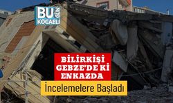 Bilirkişi Gebze'de ki Enkazda İncelemelere Başladı
