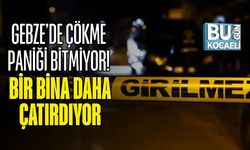 Gebze’de Çökme Paniği Bitmiyor! Bir Bina Daha Çatırdıyor