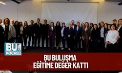 Bu Buluşma Eğitime Değer Kattı
