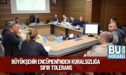 Büyükşehir Encümeni’nden Kuralsızlığa Sıfır Tolerans
