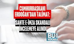 Cumhurbaşkanı Erdoğan’dan Talimat: Sahte e-İmza Skandalı İncelemeye Alındı