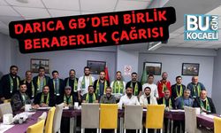 Darıca GB’den Birlik Beraberlik Çağrısı