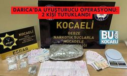 Darıca’da Uyuşturucu Operasyonu: 2 Kişi Tutuklandı