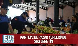 Kartepe’de Pazar Yerlerinde Sıkı Denetim