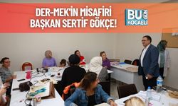 DER-MEK'in Misafiri Başkan Sertif Gökçe!