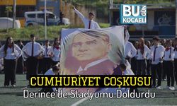 Cumhuriyet Coşkusu Derince’de Stadyumu Doldurdu
