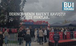 Derince 'Senin Kafen'e Kavuştu! İşte Fiyatlar...
