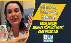 Dilan Polat İntihara Mı Kalkıştı? Fatih Sultan Mehmet Köprüsü’ndeki Olay Detayları