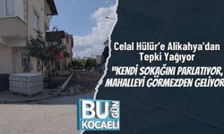 Celal Hülür’e Alikahya’dan Tepki Yağıyor: “Kendi Sokağını Parlatıyor, Mahalleyi Görmezden Geliyor”
