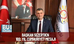 Başkan Sezer’den 102. Yıl Cumhuriyet Mesajı