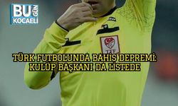 Türk Futbolunda Bahis Depremi: Kulüp Başkanı da Listede