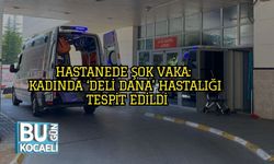 Hastanede Şok Vaka: Kadında ‘Deli Dana’ Hastalığı Tespit Edildi