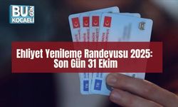 Ehliyet Yenileme Randevusu 2025: Son Gün 31 Ekim