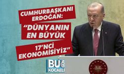 Cumhurbaşkanı Erdoğan: “Dünyanın En Büyük 17’nci Ekonomisiyiz”