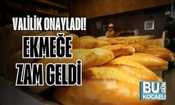 Valilik Onayladı! Ekmeğe Zam Geldi